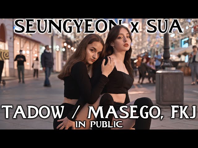 SEUNGYEON x SU A - Tadow / Masego, FKJ | IN PUBLIC [ONE TAKE] DANCE COVER by SPICE from RUSSIA