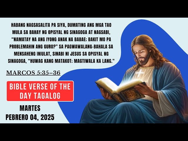 Bible Verse of the Day Tagalog | Pagninilay at panalangin - Martes Pebrero 04, 2025 | Marcos 5:35–36