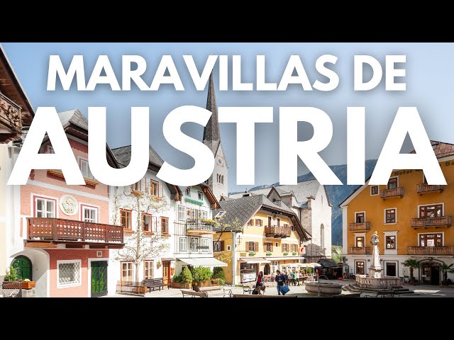 🇦🇹 Maravillas de Austria 🇦🇹 Lugares Más Asombrosos de Austria 🇦🇹 Vídeo de Viaje 2025