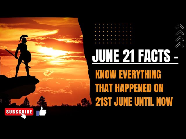 June 21 Facts - Know Everything #dailyfacts #factsdaily