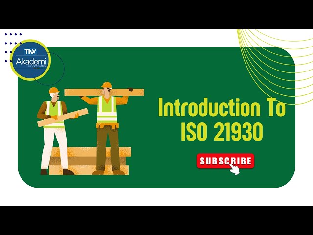 Introduction to ISO 21930 : A Key Standard in the World of Sustainable Construction