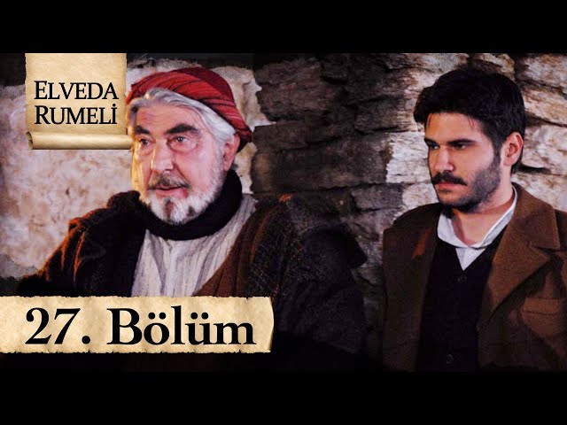 Elveda Rumeli 27. Bölüm - atv