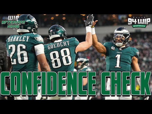 Eagles Confidence Level Check: How do you feel heading into Sunday?