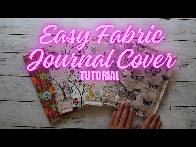 Easy Fabric Journal Cover Tutorial - Make Journal Covers With Me - Simple Junk Journal Ideas