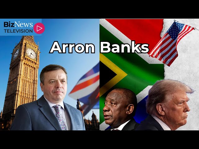 Trump Administration’s focus on SA has only just started - Arron Banks