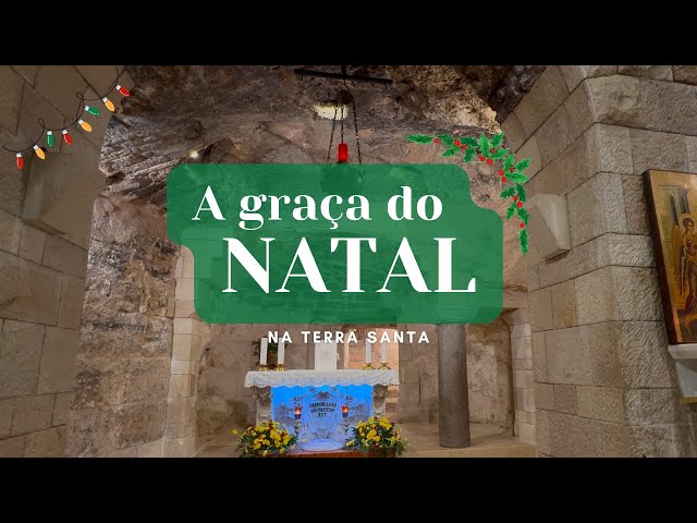 Nazaré: As surpresas de Deus e o SIM de Maria - A graça do Natal