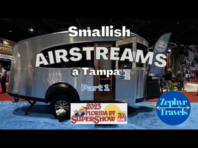 Small-ish Airstreams at the Florida RV Super Show | RV Lifestyle