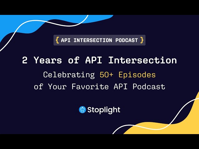 Top 10 Pieces of Advice from API Industry Experts