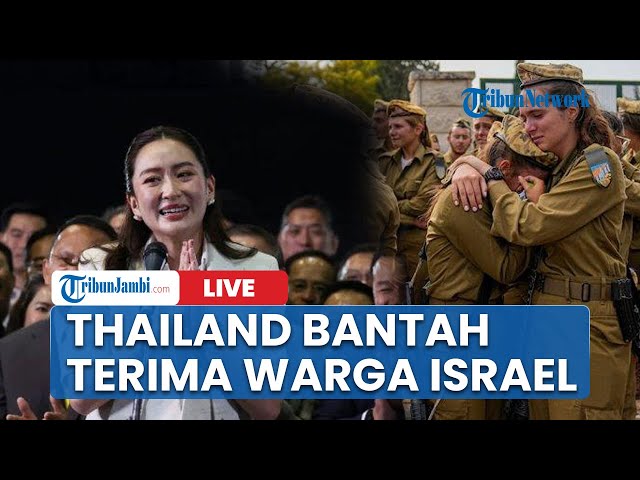 🔴Thailand Bantah Menerima Warga Israel di Distrik Pai