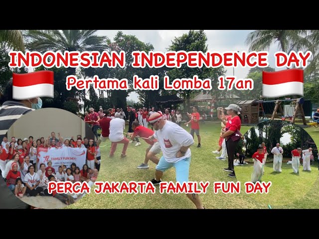 MY FIRST TIME LOMBA 17 AGUSTUS celebrating INDONESIAN INDEPENDENCE DAY | PERCA JAKARTA