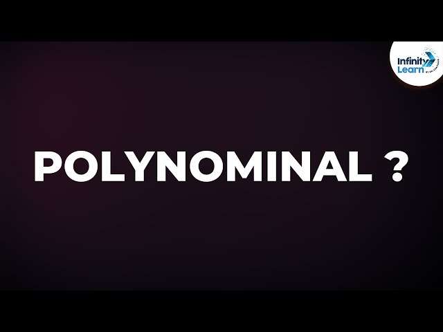 What is a Polynomial? | Algebra | Don't Memorise