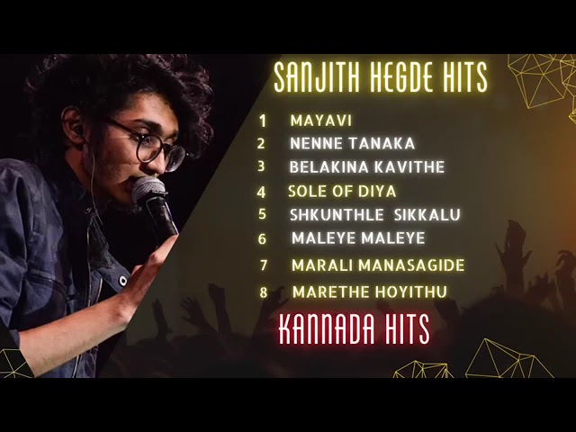 Sanjit Hegde Hit Songs | Kannada Hit Songs | Sanjit Hegde | Kannada New Songs |