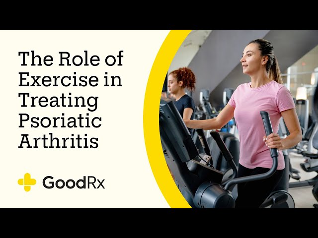 How Exercise May Improve Treatment Outcomes for Psoriatic Arthritis (and Vice Versa) | GoodRx