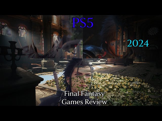 PS5 Final Fantasy Games Review 2024