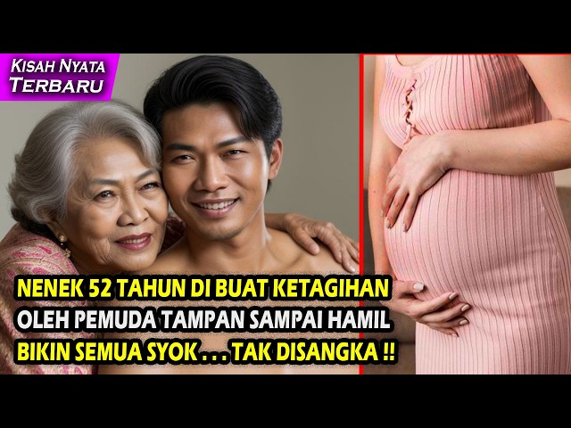 KISAH NYATA NENEK 52 TAHUN DI BUAT KET4GIHAN DAN H4MIL OLEH PEMUDA TAMPAN, TAK DISANGKA TERNYATA ...