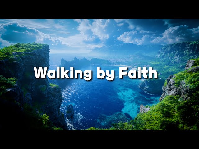 Walking by Faith | NEW Gospel Song 2025 (Official Lyric)  #newgospelsong #worshipsongs