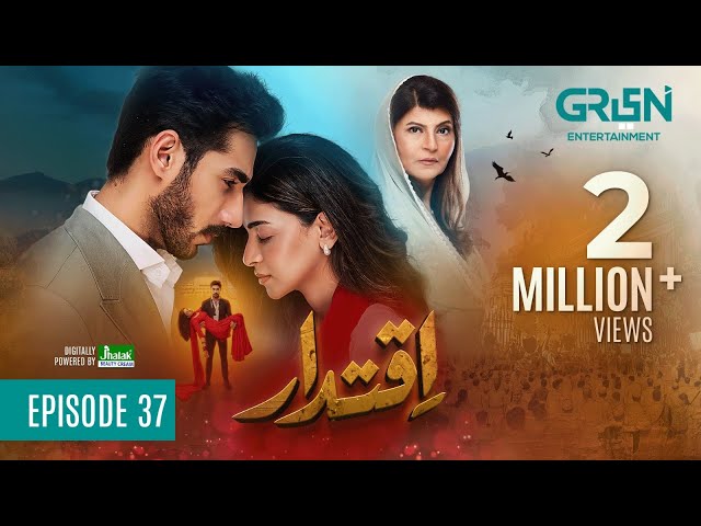 Iqtidar Episode 37 (Subtitles) 23rd January 2025 | Anmol Baloch - Ali Raza | Green TV Entertainment