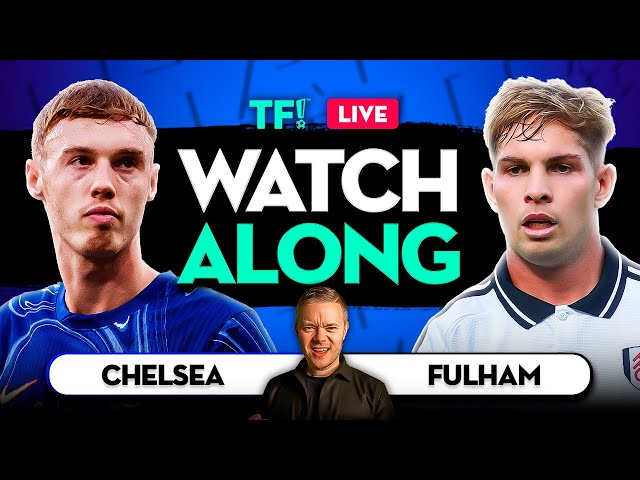 CHELSEA vs FULHAM | NEWCASTLE vs ASTON VILLA 3PM WATCHALONGs with Mark Goldbridge