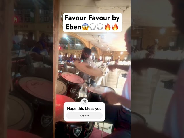 😱😱😱Favour Favour by Eben 🔥🔥🔥