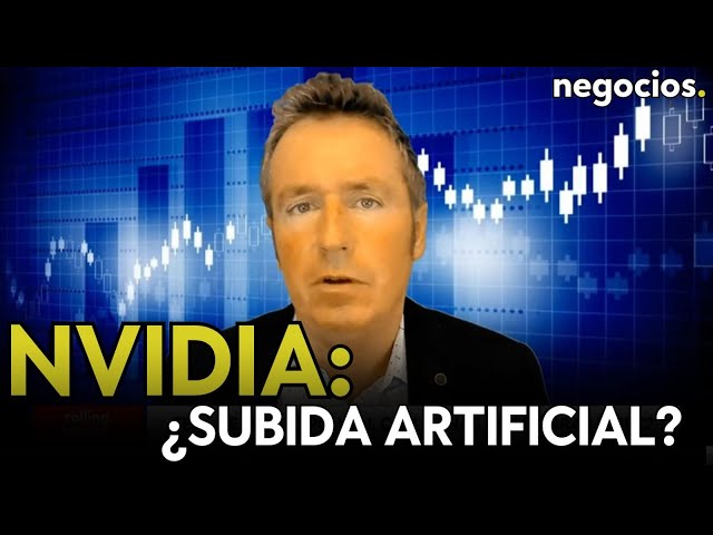 NVIDIA, ¿una farsa?: "No hay empresa que valga 10 veces más que hace año y medio". Iturralde