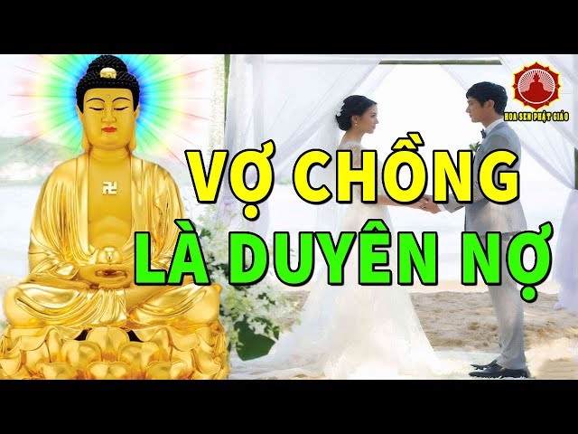 Đêm Khuya Nghe Câu Chuyện Phật Giáo Duyên Nợ Vợ Chồng Oán Hận Nhiều Đời Kiếp Này Lấy Tình Trả Nợ