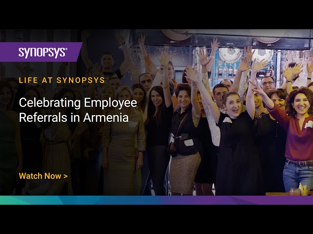 Employee Referral Program in Armenia | Synopsys