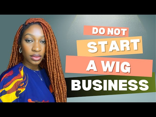 HOW TO// BRAIDED WIG BUSINESS IN 2025// START UP