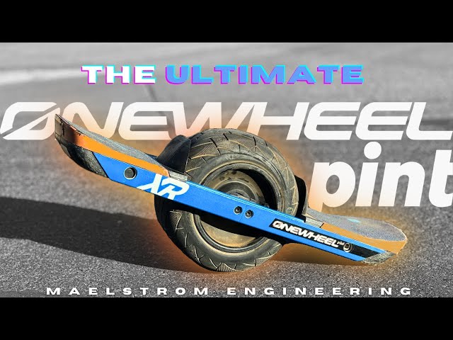 Building THE ULTIMATE ONEWHEEL PINT! | Start-To-Finish Build