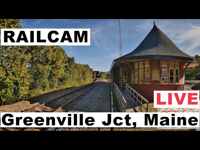 Greenville Jct, Maine - Canadian Pacific Railway - Railfan Cam Live