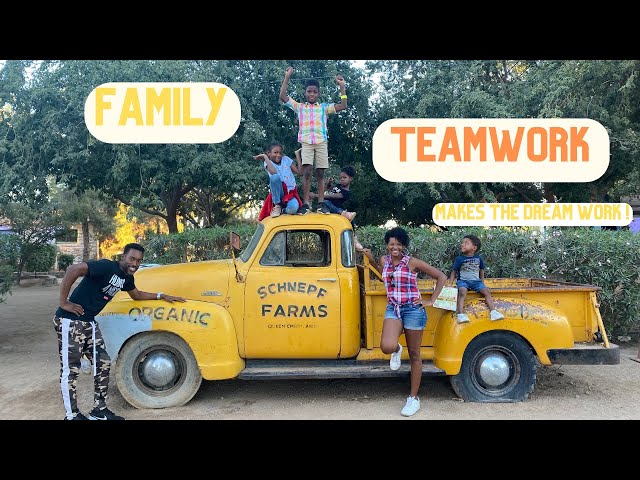 Family Teamwork Makes the Dream Work!