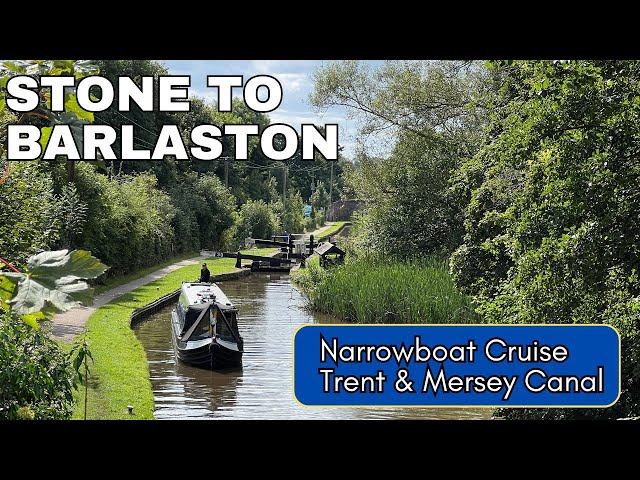 Stone to Barlaston - Trent and Mersey Canal - Narrowboat Cruise