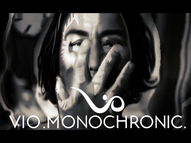 ViO - Monochronic