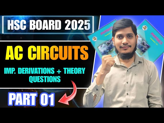 V. Imp. Questions || HSC 2025 || Ac Circuits important Derivations || physics class 12 MOS Academy