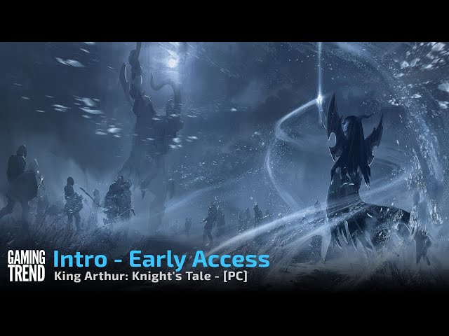 King Arthur Knight's Tale - Early Access Intro on PC [Gaming Trend]