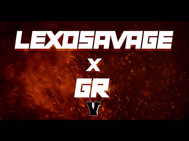 LexoSavage x GR | VIEWS (360)