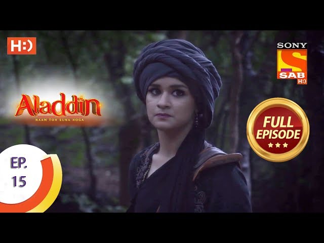 Aladdin  - Ep 15 - Full Episode - 10th September, 2018