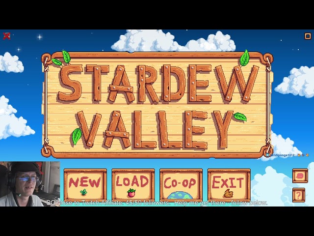 33a Stardew Valley Makes Dream Come True!  As soon as we help everyone fix everything, ever.