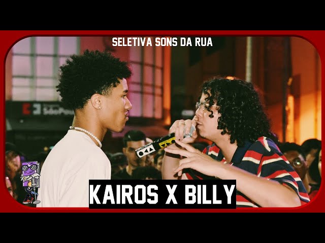 KAIRÓS X BILLY | 2º FASE |SONS DA RUA | Guarulhos | SP