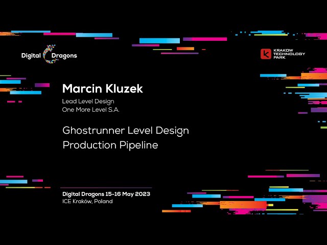 Marcin Kluzek - Ghostrunner Level Design Production Pipeline