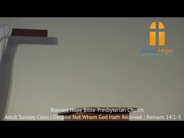 Blessed Hope Bible-Presbyterian Church Live Stream