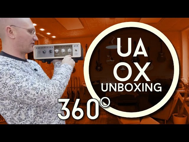 Universal Audio OX - Unboxing (360 Video)