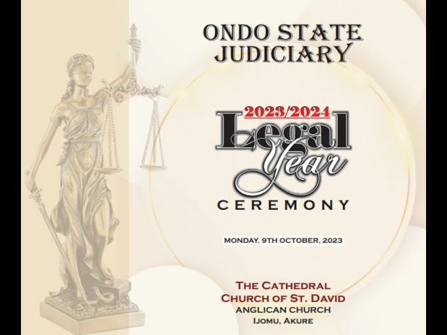 ONDO STATE JUDICIARY 2023/2024 LEGAL YEAR CEREMONY.