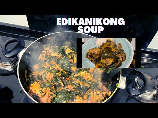 HOW TO MAKE EDIKAIKONG SOUP//EDIKAIKONG SOUP RECIPE//NIGERIAN VEGETABLE SOUP