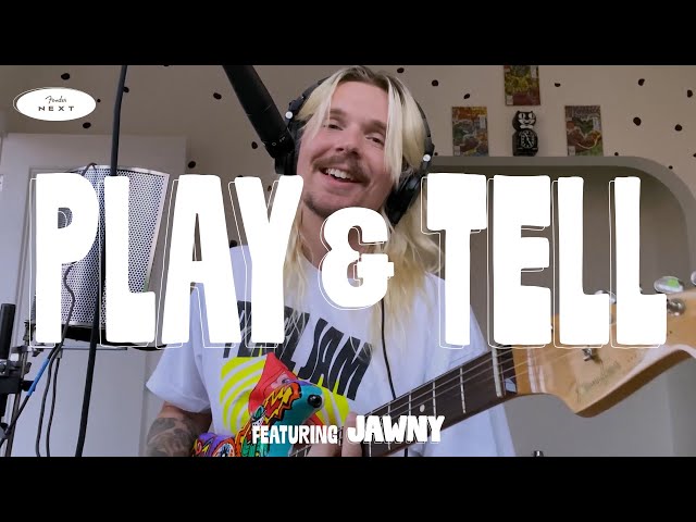 Play & Tell ft. JAWNY | Fender Next | Fender