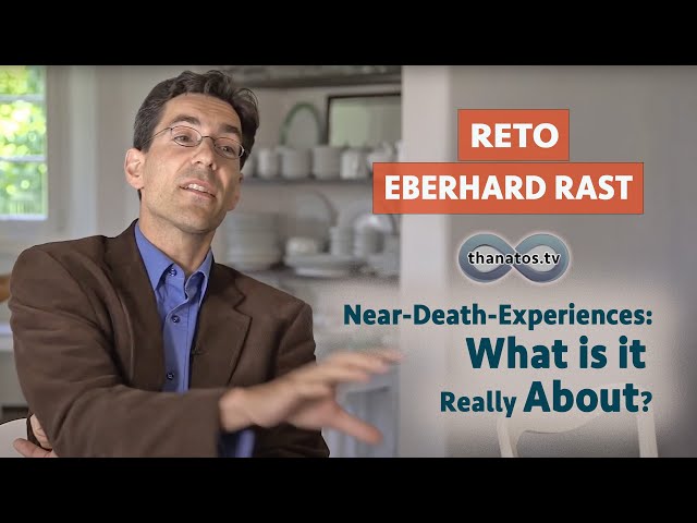 Near-Death-Experiences – What is it Really About? | An Interview with Dr. Reto Eberhard Rast