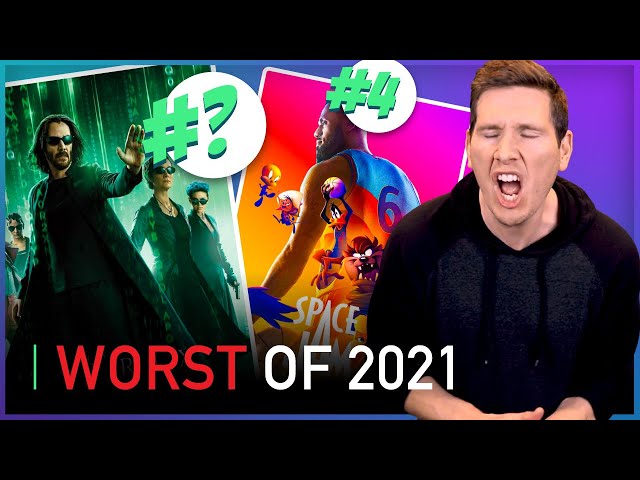 Top 10 WORST Movies of 2021!