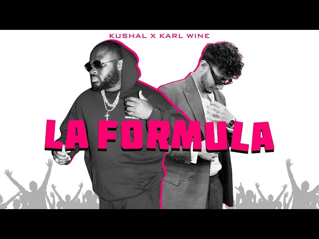 LA FORMULA - Karl Wine x Kushal Pokhrel - Full song  (Prod-MB Ghetto Flow)