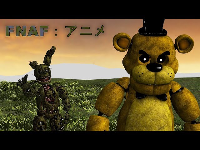 FNAF: THE ANIME (SFM)