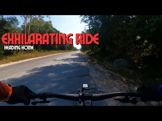 LAST PART | EXHILARATING RIDE | HEADING HOME