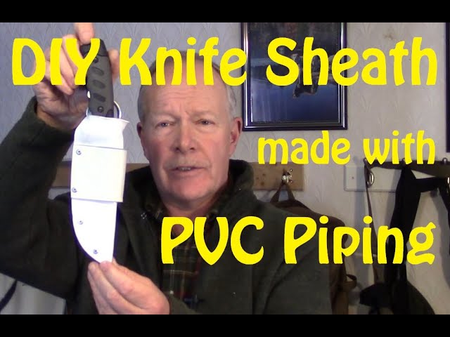 DIY Knife Sheath made from PVC